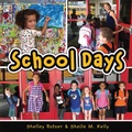 Cover: School Days - Lerner Publishing Group
