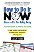 Cover: How to Do It Now Because It's Not Going Away - Lerner Publishing Group