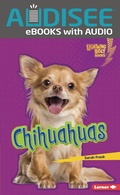 Cover: Chihuahuas - Lerner Publishing Group