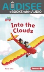 Cover: Into the Clouds - Lerner Publishing Group