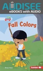 Cover: Fall Colors - Lerner Publishing Group