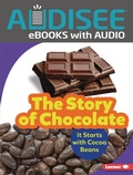 Cover: Story of Chocolate - Lerner Publishing Group