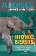 Cover: Bionic Beasts - Lerner Publishing Group