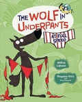 Cover: Wolf in Underpants at Full Speed - Lerner Publishing Group