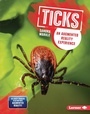 Cover: Ticks - Lerner Publishing Group
