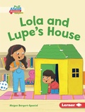 Cover: Lola and Lupe's House - Lerner Publishing Group