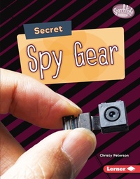 Bild vergrößern Bild: Secret Spy Gear - Lerner Publishing Group