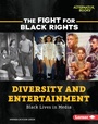 Cover: Diversity and Entertainment - Lerner Publishing Group