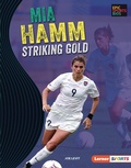 Cover: Mia Hamm - Lerner Publishing Group