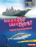 Cover: How Is a Ship Like a Shark? - Lerner Publishing Group