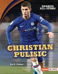 Enlarge image Cover: Christian Pulisic - Lerner Publishing Group