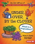 Cover: Under, Over, By the Clover, 20th Anniversary Edition - Lerner Publishing Group