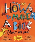 Cover: How to Make a Book (about My Dog) - Lerner Publishing Group