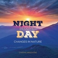 Cover: Night Becomes Day - Lerner Publishing Group