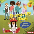 Cover: Dress-Up Day - Lerner Publishing Group