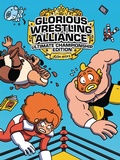Cover: Glorious Wrestling Alliance - Lerner Publishing Group