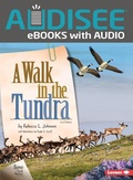 Cover: Walk in the Tundra, 2nd Edition - Lerner Publishing Group