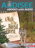Cover: Walk in the Boreal Forest, 2nd Edition - Lerner Publishing Group