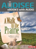Cover: Walk in the Prairie, 2nd Edition - Lerner Publishing Group