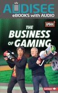 Cover: Business of Gaming - Lerner Publishing Group