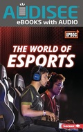 Cover: World of Esports - Lerner Publishing Group