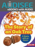 Cover: Story of an Oak Tree - Lerner Publishing Group