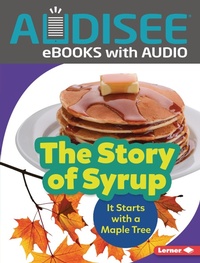 Enlarge image Cover: Story of Syrup - Lerner Publishing Group