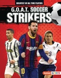 Cover: G.O.A.T. Soccer Strikers - Lerner Publishing Group