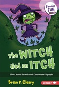 Cover: Witch Had an Itch - Lerner Publishing Group