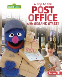 Bild vergrößern Bild: Trip to the Post Office with Sesame Street (R) - Lerner Publishing Group