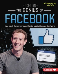 Bild vergrößern Bild: Genius of Facebook - Lerner Publishing Group