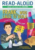 Cover: Frank, Who Liked to Build - Lerner Publishing Group