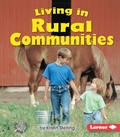 Cover: Living in Rural Communities - Lerner Publishing Group