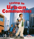 Cover: Living in Urban Communities - Lerner Publishing Group