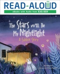 Cover: Stars Will Be My Nightlight - Lerner Publishing Group