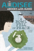 Cover: Bowl Full of Peace - Lerner Publishing Group