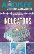 Cover: Incubators - Lerner Publishing Group