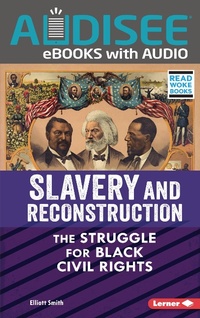 Bild vergrößern Bild: Slavery and Reconstruction - Lerner Publishing Group