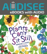 Bild vergrößern Bild: Plants Can't Sit Still - Lerner Publishing Group