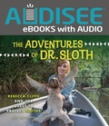 Cover: Adventures of Dr. Sloth - Lerner Publishing Group