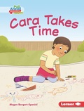 Cover: Cara Takes Time - Lerner Publishing Group