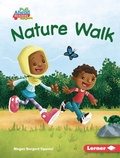 Cover: Nature Walk - Lerner Publishing Group