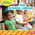 Cover: School Library - Lerner Publishing Group