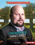 Cover: Creador de Minecraft Markus "Notch" Persson (Minecraft Creator Markus "Notch" Persson) - Lerner Publishing Group