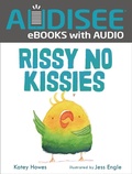 Cover: Rissy No Kissies - Lerner Publishing Group