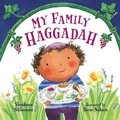 Cover: My Family Haggadah - Lerner Publishing Group