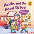 Cover: Kevin and the Food Drive - Lerner Publishing Group