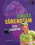 Cover: Annika Sorenstam - Lerner Publishing Group