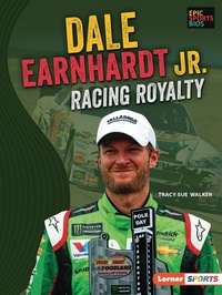 Enlarge image Cover: Dale Earnhardt Jr. - Lerner Publishing Group