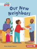 Cover: Our New Neighbors - Lerner Publishing Group